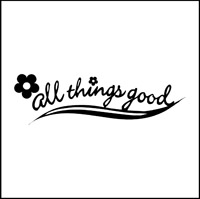 All Things Good